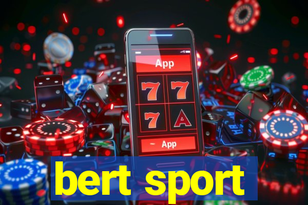 bert sport